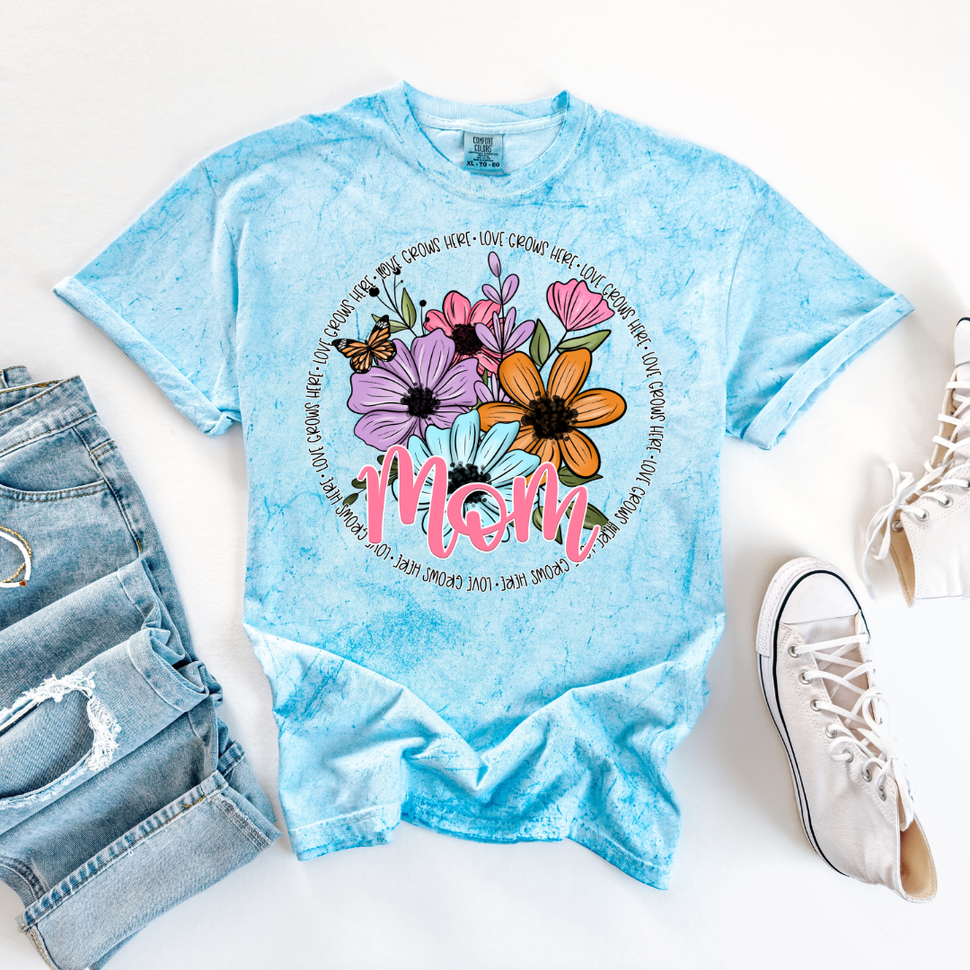 Love Grows Here Mom Tee